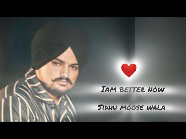 iam better now song Sidhu moose wala trending copyright free download 