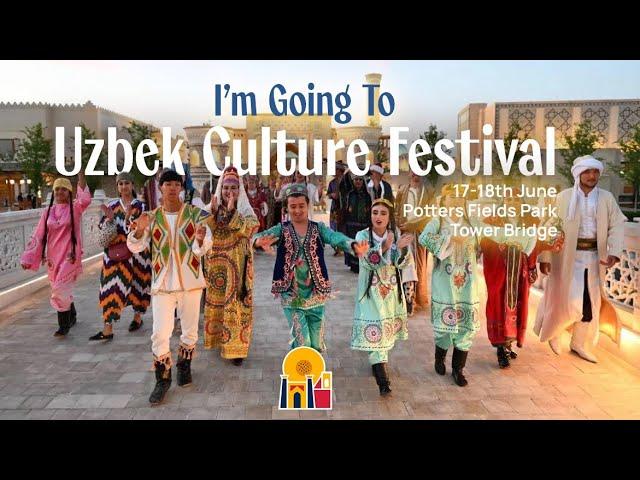 Uzbek Festival of Food & Culture, London 2023!Uzbekistan country in Central Asia