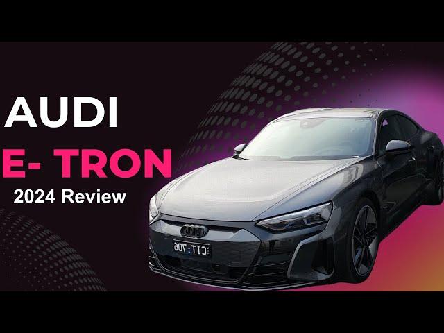 Audi E-Tron 2024 Review with Safety Features and Electric Performance