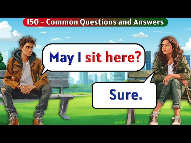 English Speaking Practice for Beginners  - 150 Common Questions and Answers