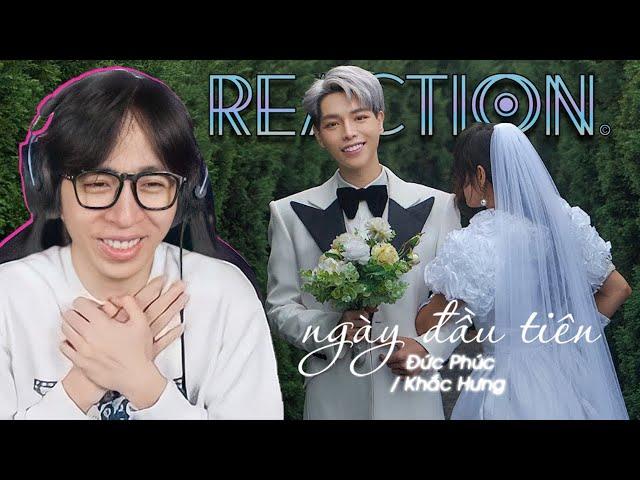 NGÀY ĐẦU TIÊN - ĐỨC PHÚC | ViruSs Reaction !