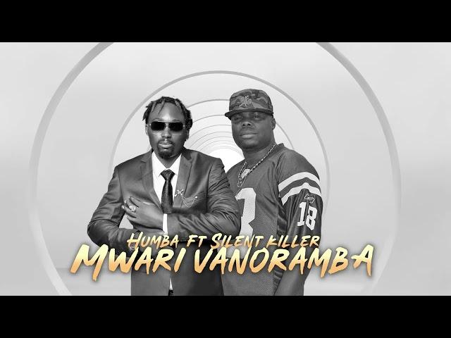 Humba ft Silent Killer Mwari vanoramba