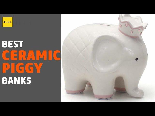 6 Best Ceramic Piggy Banks 2020