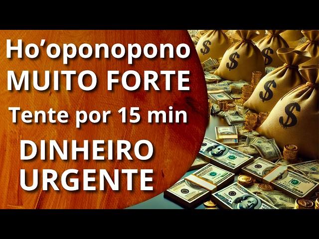 HO'OPONOPONO MUITO FORTE PARA DINHEIRO