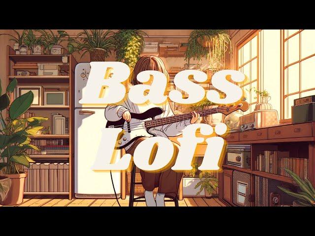 Resonance  Bass Guitar Lofi Ep. 4  lofi hip-hop ~~ [Lofi to Study/Chill/Relax]