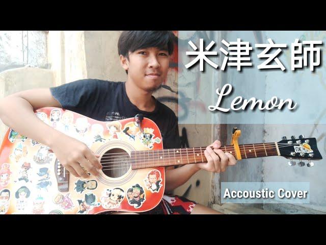 米津玄師 / Kenshi Yonezu - Lemon [ Unnatural Theme Song ] (cover by Ekky)