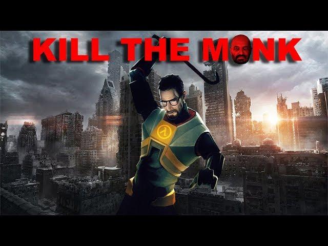 So I installed a mod for Half-Life 2... - Kill The Monk