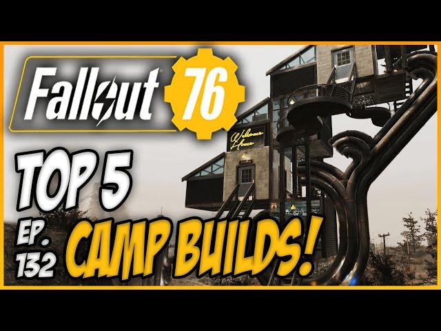 THIS WEEK'S TOP 5 CAMPS in Fallout 76!