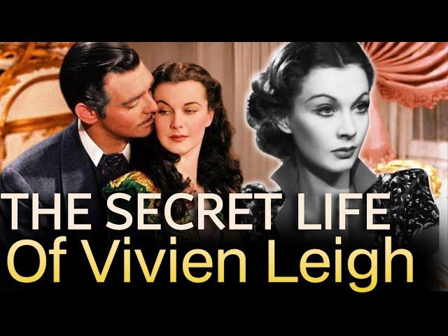 The Secret Life Of Vivien Leigh