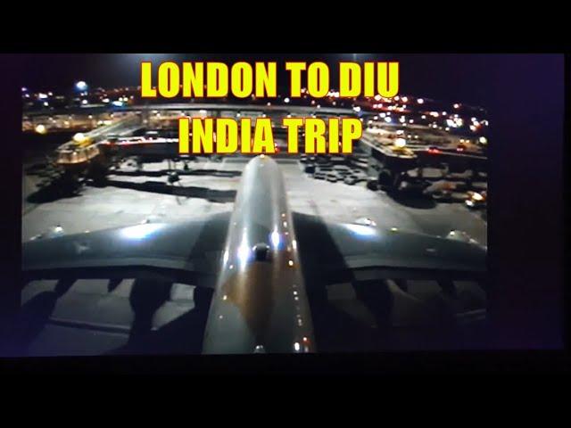 London to Diu | Journey via Abu Dhabi | 2019