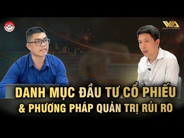 DANH MỤC ĐẦU TƯ 5 CỔ PHIẾU & PHƯƠNG PHÁP QUẢN TRỊ RỦI RO