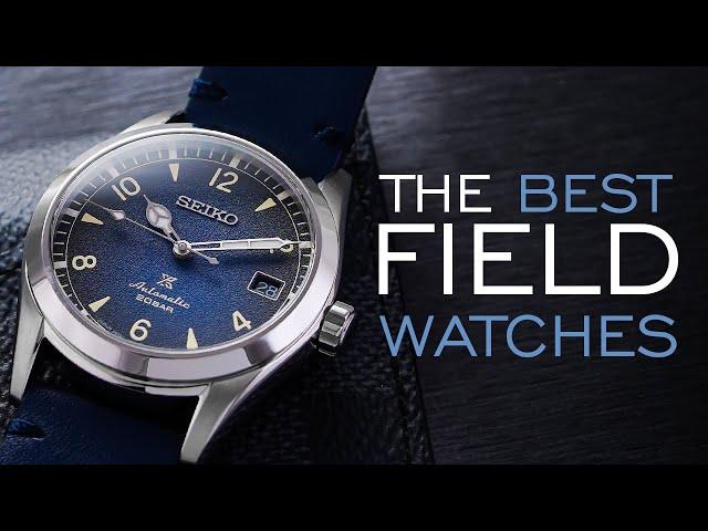 The BEST Field Watches - Affordable to Luxury