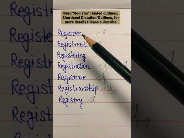 word "Register" related outlines, Shorthand Dictation/Outlines, for more details Please subscribe