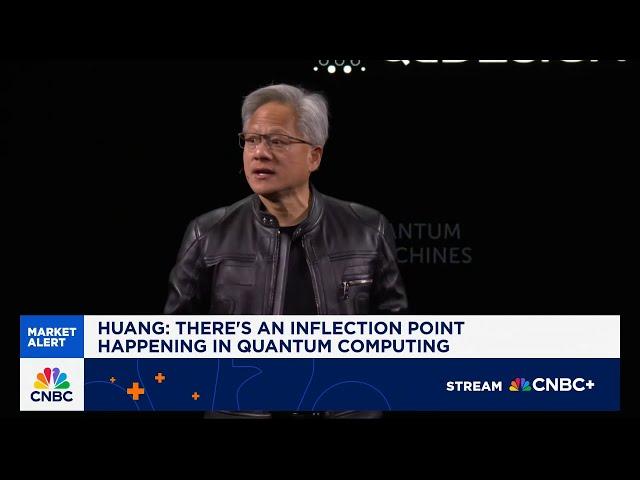 Nvidia CEO: Quantum computing is reaching an inflection point