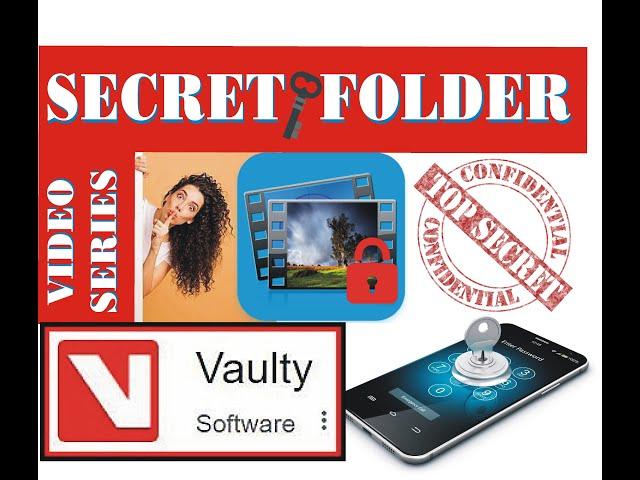 VAULTY App  SECRET Folder,  Features️Warnings!