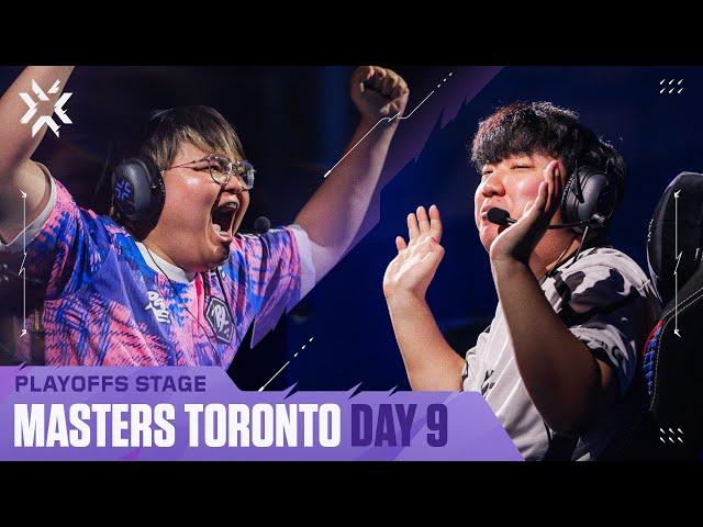 VALORANT Masters Toronto — Playoffs Stage — Day 9