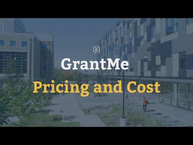 GrantMe Pricing and Cost | How Much Does GrantMe Cost?