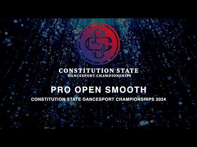 PRO SMOOTH ~ CONSTITUTION STATE DANCESPORT CHAMPIONSHIS 2024