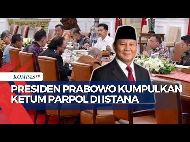 Presiden Prabowo Kumpulkan Ketua Umum Parpol di Istana, Pertemuan Akan Dilakukan Rutin!