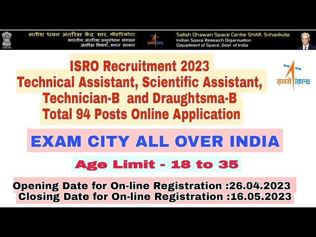 ISRO SDSC_SHAR Recruitment 2023 Technical Assistant,Technician B  & Various 94 Posts Online Apply