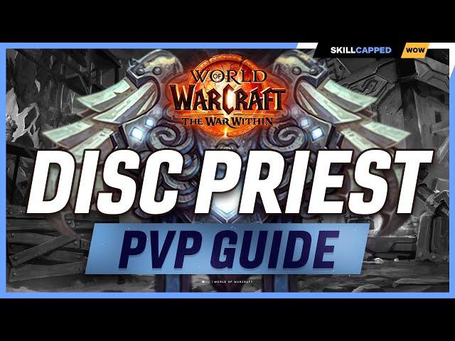 Discipline Priest The War Within PvP Guide | Best Hero Talents, PvP Talents, Race, Gear & Macros