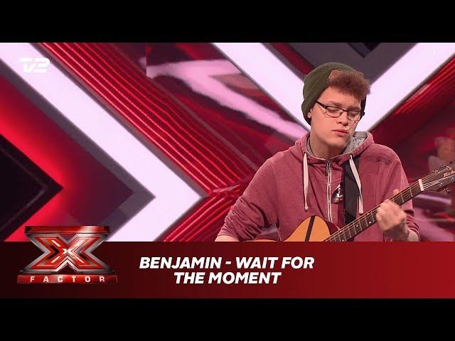 Benjamin synger ’Wait for the Moment’ - VULFPECK (Audition) | X Factor 2019 | TV 2