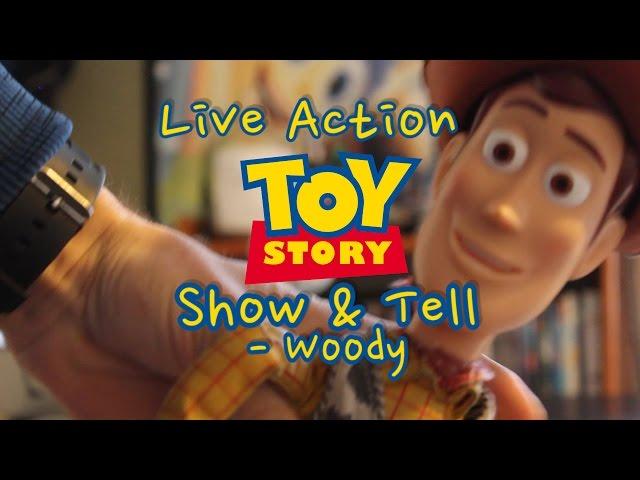 Live Action Toy Story "Show and Tell" -Woody!