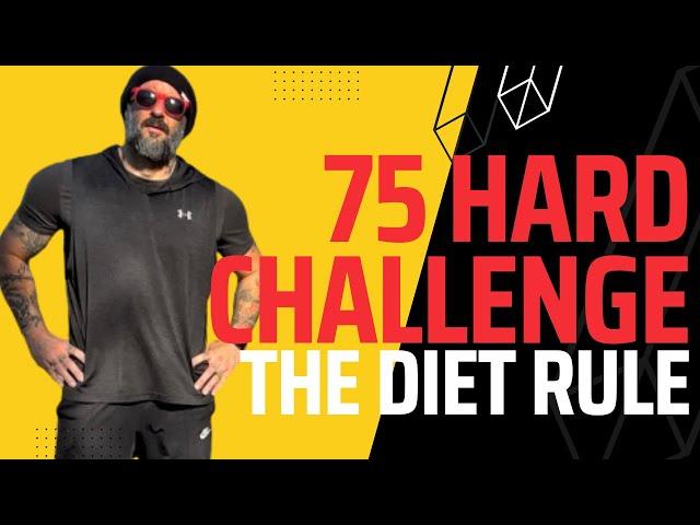 75 Hard Challenge - The Diet Rule