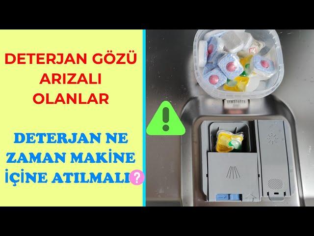 Bulaşık Makinesi Deterjan Kapağı Açılmıyorsa Deterjan Makine İçine Ne Zaman Konulur?