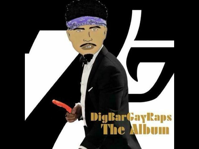 DigBarGayRaps- 4 BIG GUYS