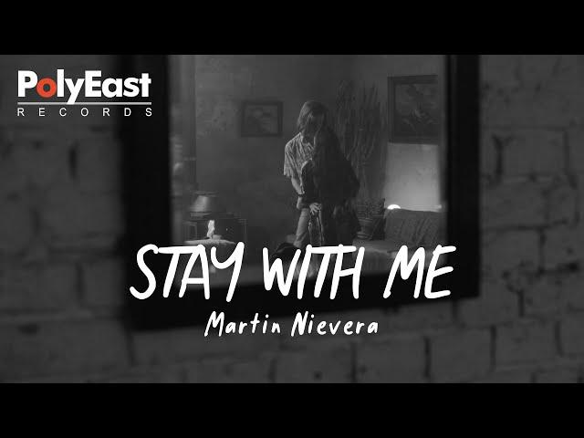 Martin Nievera - Stay With Me (Official Lyric Video)