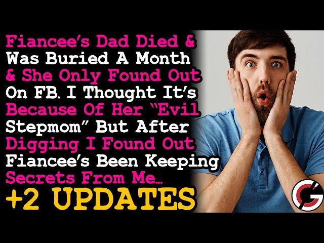 UPDATE Fiancée's Dad Died & Nobody Told Her, That's When Her Lies Unraveled... RELATIONSHIPS