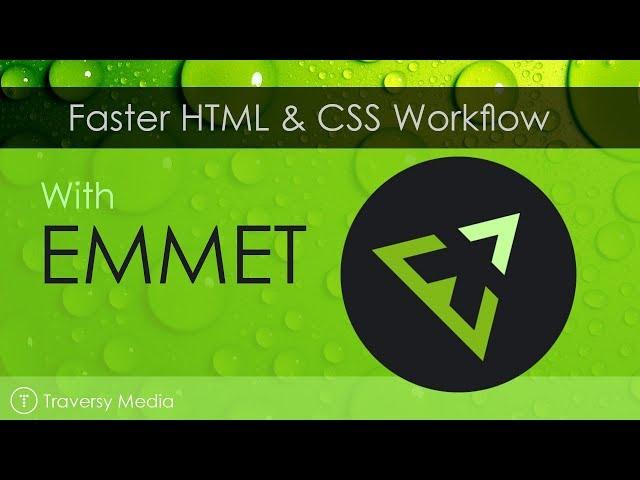 Emmet For Faster HTML & CSS Workflow