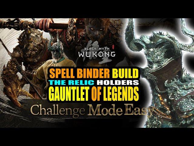 Black Myth Wukong - Spell Binder Destroys New Boss Challenge Update How to Beat Relic Holders Easy