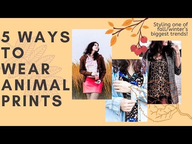 5 Ways to Wear Animal Prints