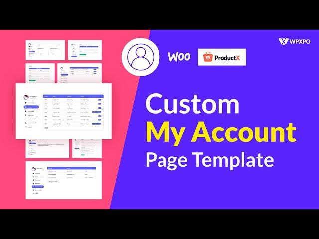 How to Create & Customize WooCommerce My Account Page using ProductX