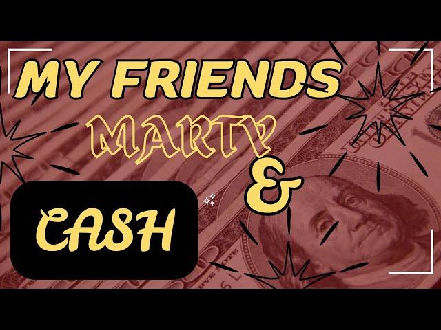 My Friend Marty And Cash