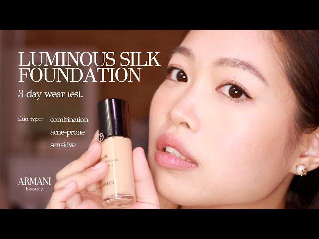 Armani Luminous Silk Foundation Review  3 Day Wear Test | acne-prone sensitive, combination skin