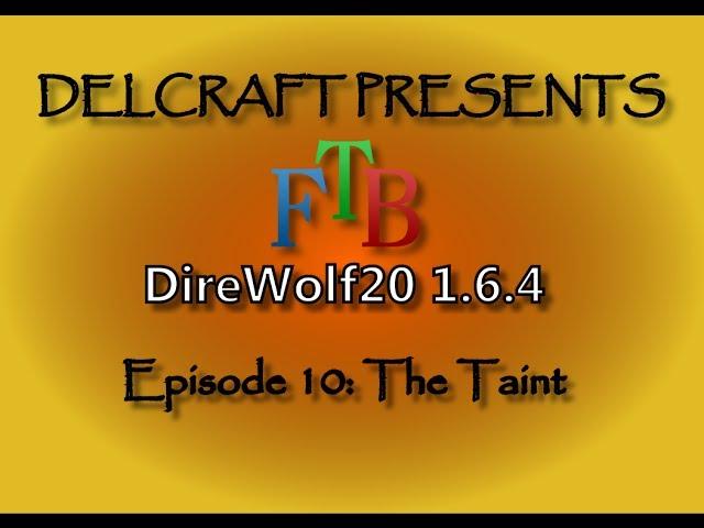 Thaumcraft 4: The Taint