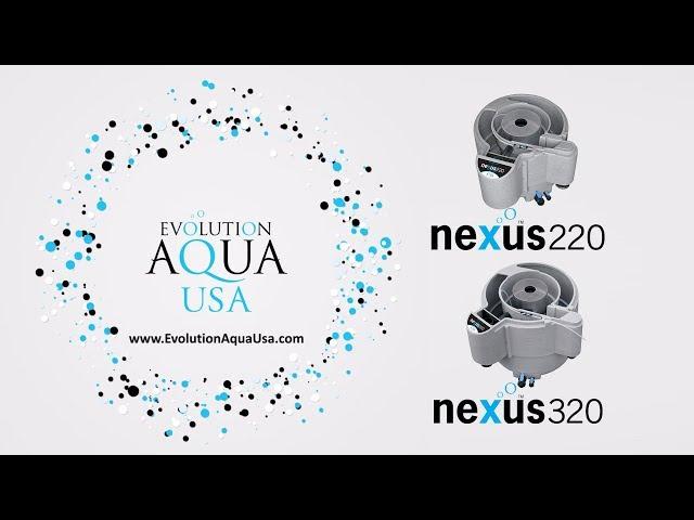 Evolution Aqua USA: Nexus Filtration System