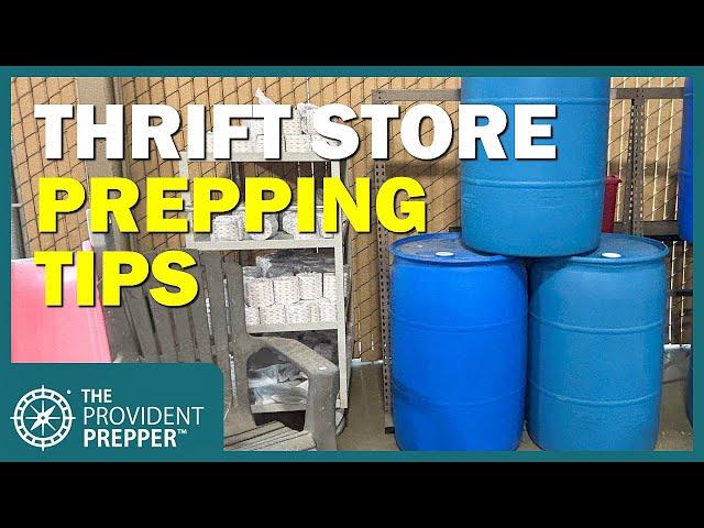 Buyer Beware! Thrift Store Prepping Tips