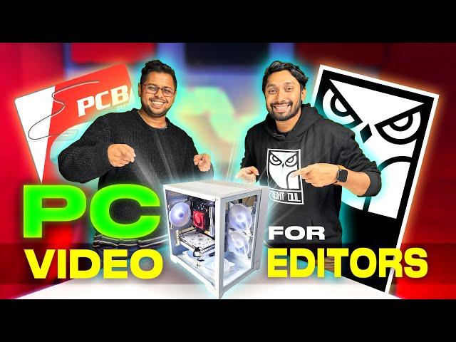 PC for Video Editors  |  Jubaer Talukder X PC Builder BD