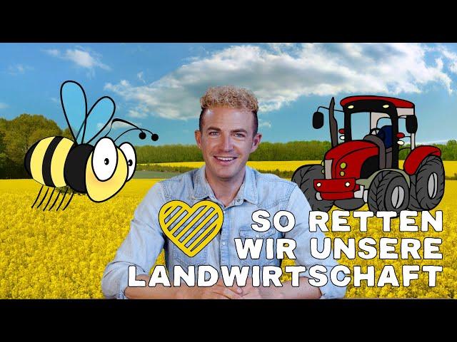 So retten wir unsere Landwirtschaft 