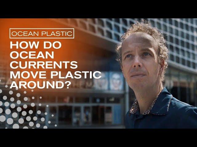 How do ocean currents move plastic around? | ERC project TOPIOS, Erik Van Sebille