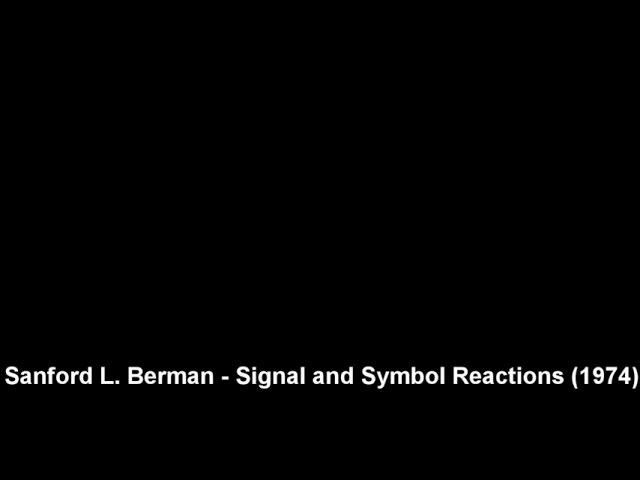 Sanford L. Berman - Signal and Symbol Reactions (1974)