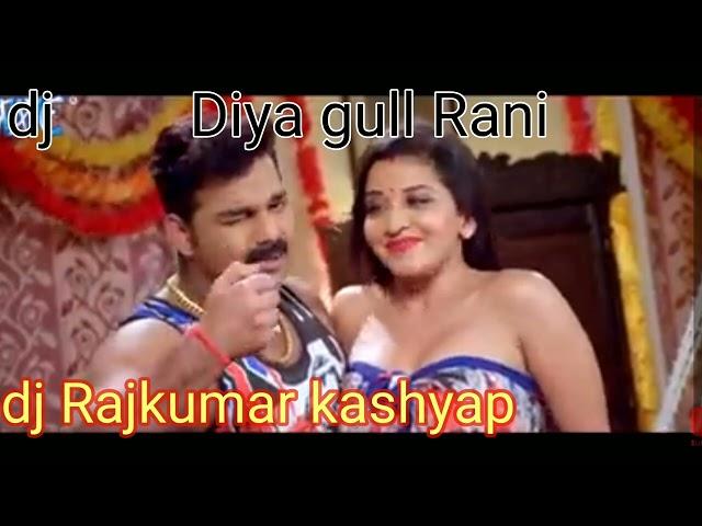 diya gul kara rani,bhojpuri song dj Rajkumar kashyap beni nagla