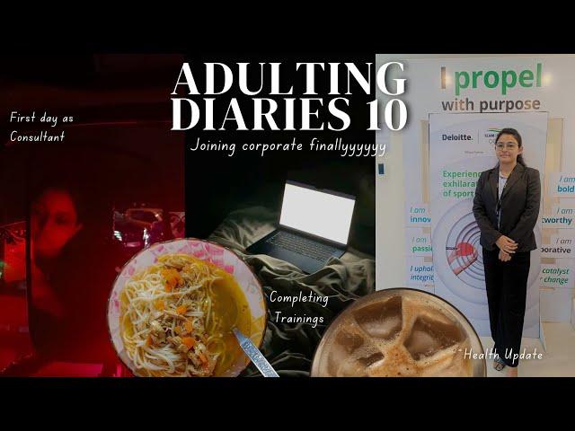 ADULTING DIARIES 10 : first week as a Consultant after MBA, finally joined corporate