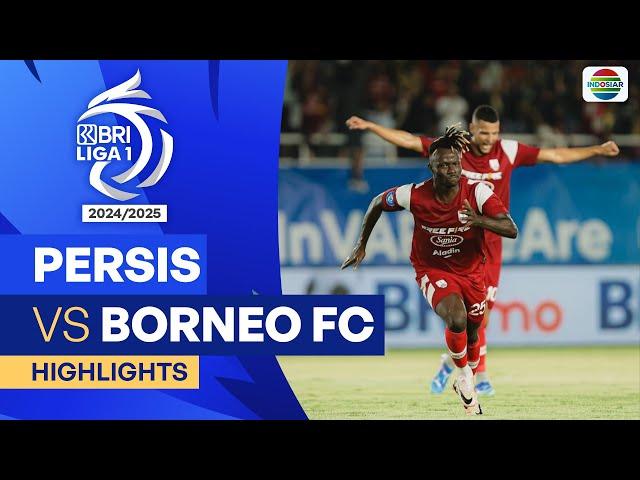 PERSIS VS Borneo FC Samarinda - Highlights | BRI Liga 1 2024/25