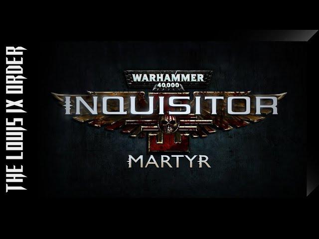 WARHAMMER 40K INQUISITOR MARTYR I FULL GAME I PART 1