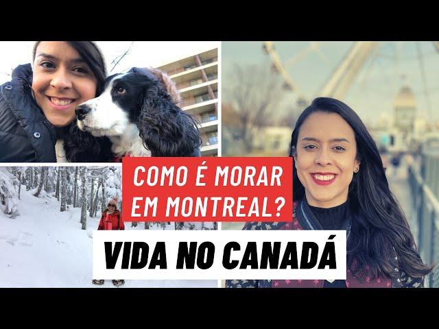 Montreal: como é morar na cidade?